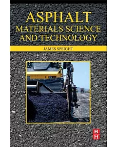 Asphalt Materials Science and Technology