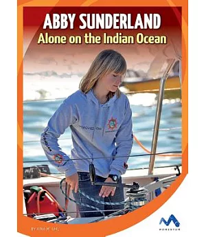 Abby Sunderland: Alone on the Indian Ocean