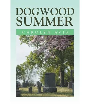 Dogwood Summer