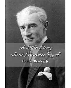 A Little Story About Maurice Ravel