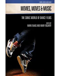 Movies, Moves and Music: The Sonic World of Dance Films