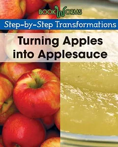 Turning Apples into Applesauce