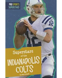 Superstars of the Indianapolis Colts