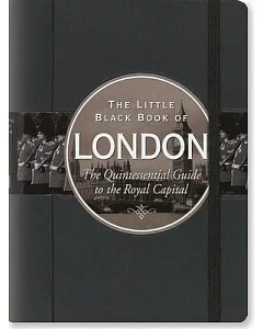 The Little Black Book of 2016 London: The Quintessential Guide to the Royal Capital