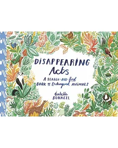 Disappearing Acts: A Search-and-Find Book of Endangered Animals
