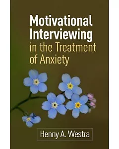 Motivational Interviewing in the Treatment of Anxiety