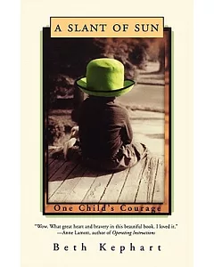 A Slant of Sun: One Child’s Courage