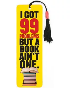 I Got 99 Problems Beaded Bookmark