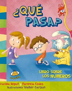Que pasa? / What Happens?: Libro Sobre Los Numeros / Book About Numbers