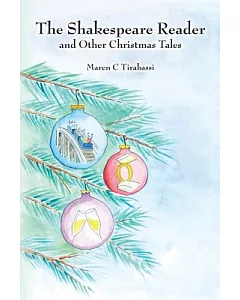 The Shakespeare Reader: And Other Christmas Tales