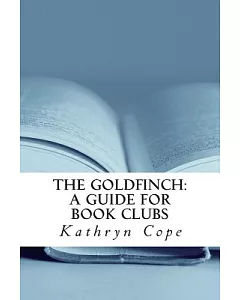 The Goldfinch: A Guide for Book Clubs