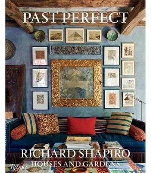 Past Perfect: Houses and Gardens