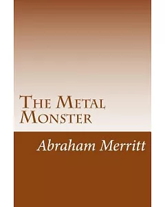 The Metal Monster