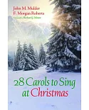 28 Carols to Sing at Christmas