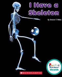 I Have a Skeleton