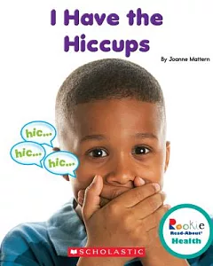 I Have the Hiccups