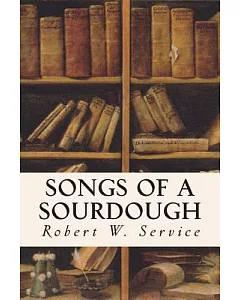 Songs of a Sourdough
