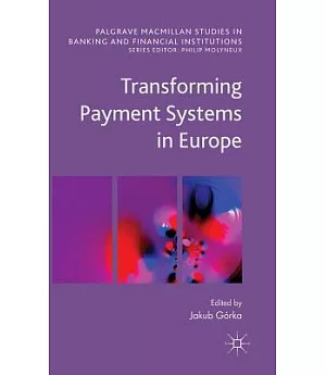 Transforming Payment Systems in Europe
