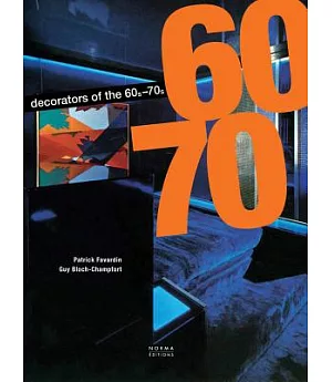 Decorators of the 60s and 70s