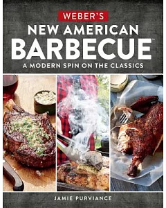 Weber’s New American Barbecue: A Modern Spin on the Classics