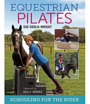 Equestrian Pilates: Schooling for the Rider