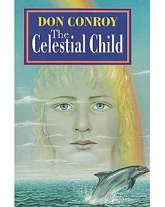 The Celestial Child: Re-edited Edition