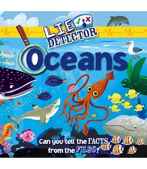 Oceans: Can You Tell the Facts from the Lies?