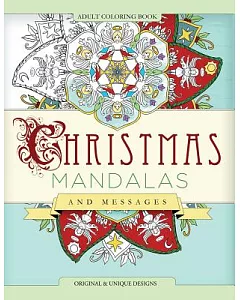 Christmas Mandalas and Messages: Adult Coloring Book