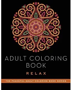 Adult Coloring Book: Relax