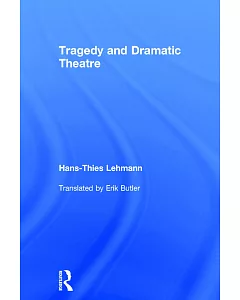 Tragedy and Dramatic Theatre