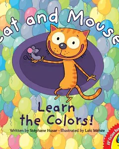 Cat and Mouse Learn the Colors!