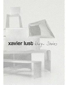 Xavier Lust: Design Stories