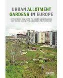 Urban Allotment Gardens in Europe