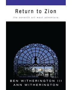 Return to Zion: The Seventh Art West Adventure