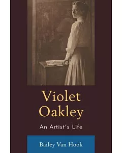 Violet Oakley: An Artist’s Life