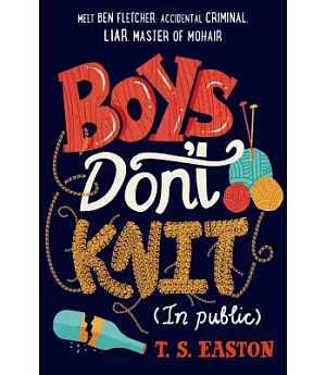 Boys Don’t Knit in Public