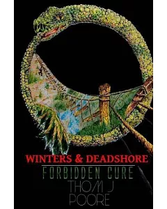 Winters & Deadshore: Forbidden Cure