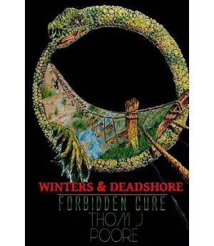 Winters & Deadshore: Forbidden Cure