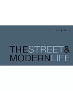 The Street & Modern Life