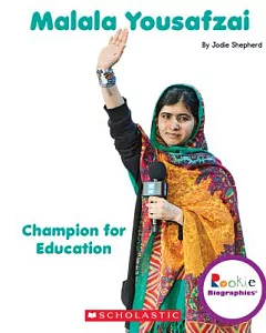 Malala Yousafzai: Champion for Education