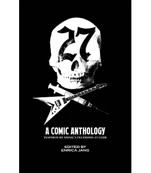 The 27 Club: A Comic Anthology