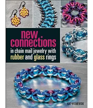 New Connections in Chain Mail Jewelry With Rubber and Glass Rings