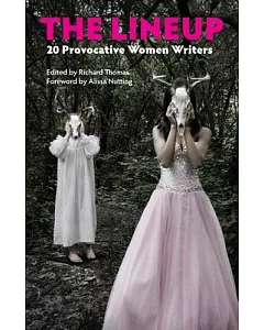 The Lineup: 20 Provocative Women Writers