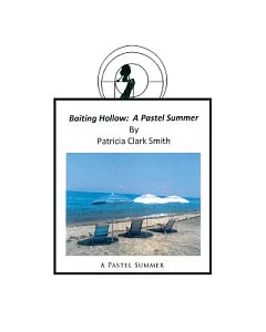 Baiting Hollow: A Pastel Summer