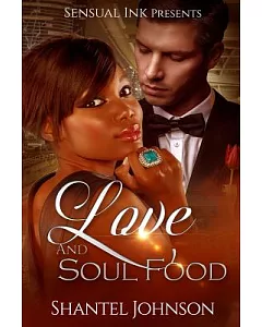 Love and Soul Food: A Bwwm Interracial Love Story