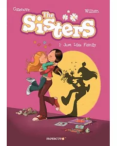The Sisters 1: Just Like Family