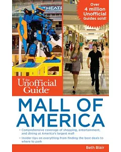 The Unofficial Guide to Mall of America