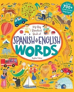 My Big Barefoot Book of Spanish & English Words