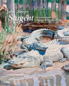 John Singer Sargent: Figures and Landscapes, 1914-1925