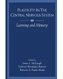 Plasticity in the Central Nervous System: Learning and Memory